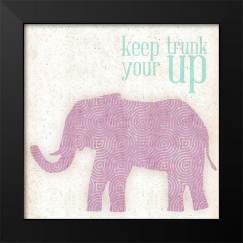 Keep Your Trunk Up Black Modern Wood Framed Art Print by SD Graphics Studio