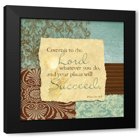 Commit to the Lord Black Modern Wood Framed Art Print by Spaeth, John