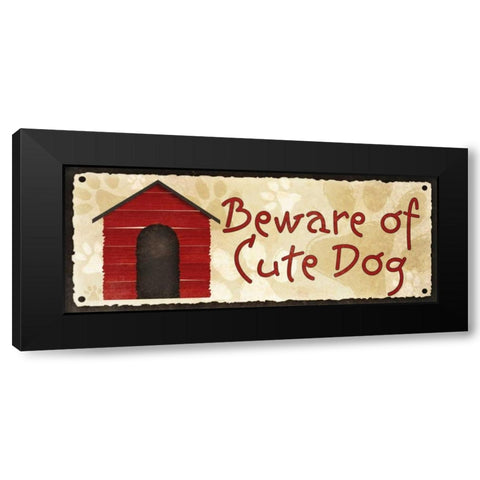 Beware of Cute Dog Black Modern Wood Framed Art Print by Studio, Sd Graphics
