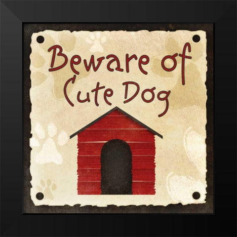 Beware of Cute Dog Black Modern Wood Framed Art Print by SD Graphics Studio