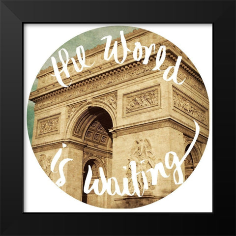 The World Is Waiting Black Modern Wood Framed Art Print by Navas, Emily
