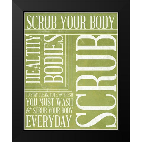 Bath Reminders IV (Green) Black Modern Wood Framed Art Print by SD Graphics Studio