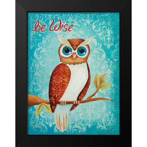 Be Wise Black Modern Wood Framed Art Print by Josefina