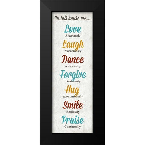 In this House Black Modern Wood Framed Art Print by SD Graphics Studio