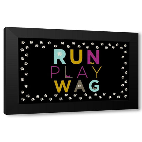 Run, Play, Wag Black Modern Wood Framed Art Print with Double Matting by SD Graphics Studio