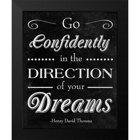 Direction of your Dreams Black Modern Wood Framed Art Print by SD Graphics Studio