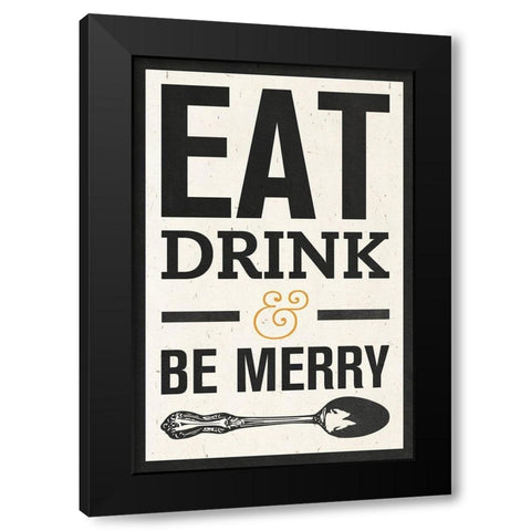 Eat Drink Black Modern Wood Framed Art Print with Double Matting by SD Graphics Studio