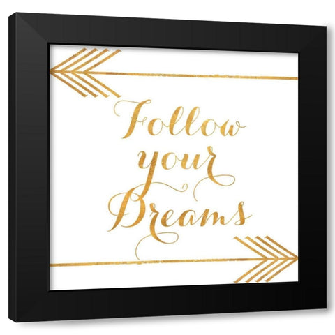 Follow Your Dreams with Arrows Black Modern Wood Framed Art Print with Double Matting by Medley, Elizabeth