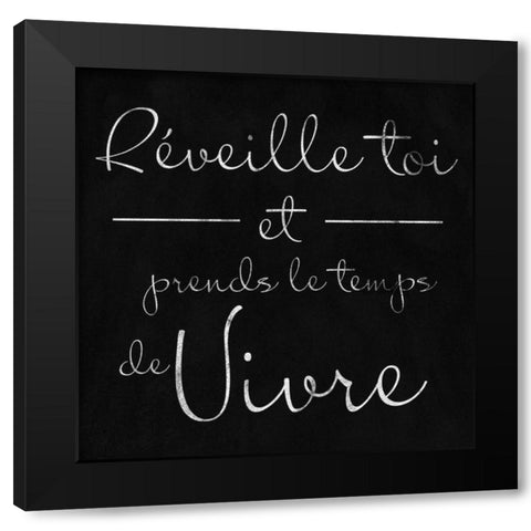 Wake up (French) Black Modern Wood Framed Art Print by SD Graphics Studio