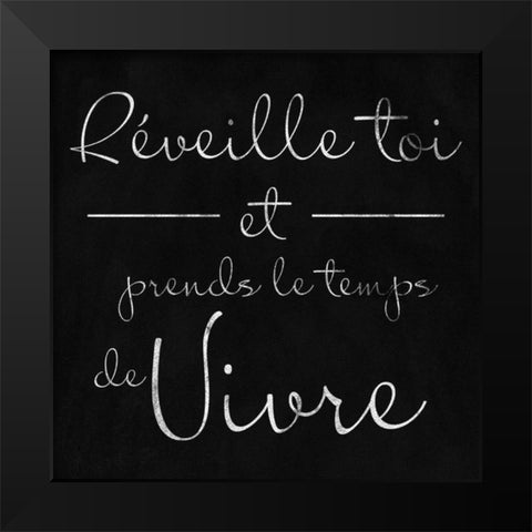 Wake up (French) Black Modern Wood Framed Art Print by SD Graphics Studio