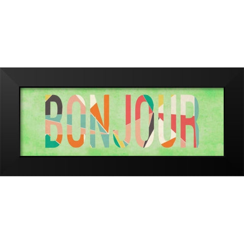 Bonjour Black Modern Wood Framed Art Print by SD Graphics Studio