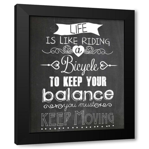 Life is like Riding a bicycle Black Modern Wood Framed Art Print with Double Matting by Schoen, Claudia