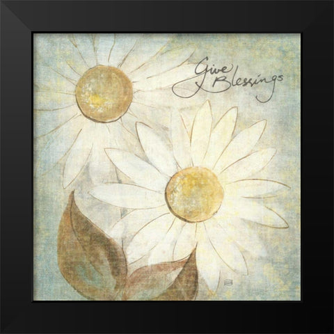 Daisy Do IV - Give Blessings Black Modern Wood Framed Art Print by Paschke, Chris