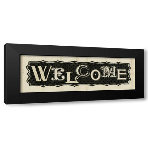Room Signs IV - Welcome Black Modern Wood Framed Art Print by Pela Studio