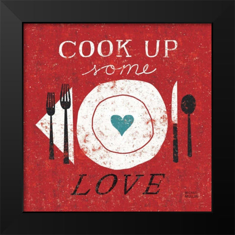 Cook Up Love Black Modern Wood Framed Art Print by Mullan, Michael