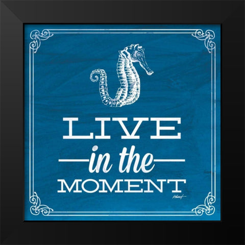 Live in the Moment Blue Black Modern Wood Framed Art Print by Pertiet, Katie
