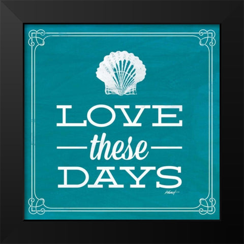 Love these Days Blue Black Modern Wood Framed Art Print by Pertiet, Katie
