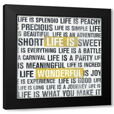 Life Is Yellow Black Modern Wood Framed Art Print by Mullan, Michael