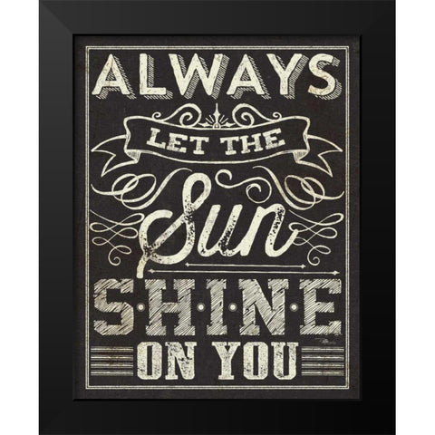 Chalk Quotes I Black Modern Wood Framed Art Print by Pela Studio