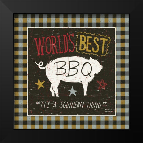 Southern Pride Best BBQ Black Modern Wood Framed Art Print by Mullan, Michael