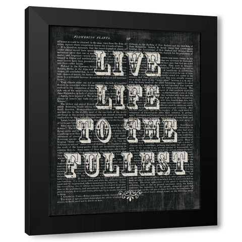 Live Life Floral Chalk Black Modern Wood Framed Art Print by Hershey, Moira