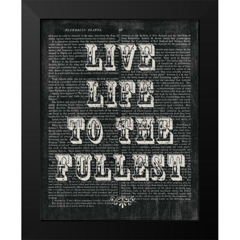 Live Life Floral Chalk Black Modern Wood Framed Art Print by Hershey, Moira