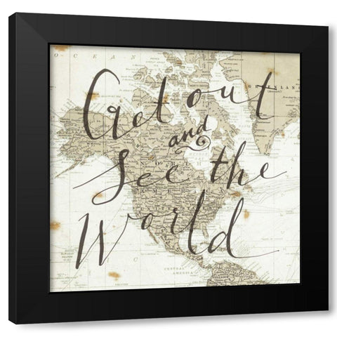 Get Out and See the World Square Black Modern Wood Framed Art Print with Double Matting by Miller, Sara Zieve