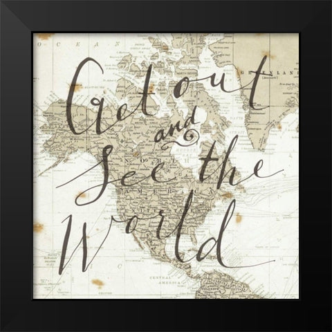 Get Out and See the World Square Black Modern Wood Framed Art Print by Miller, Sara Zieve