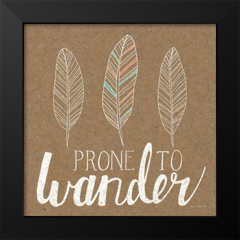 Prone to Wander  Black Modern Wood Framed Art Print by Marshall, Laura