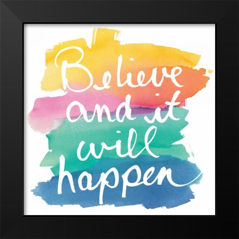 Colorburst I Believe Sq Black Modern Wood Framed Art Print by Schick, Mike