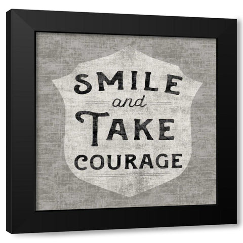 Take Courage Black Modern Wood Framed Art Print with Double Matting by Schlabach, Sue