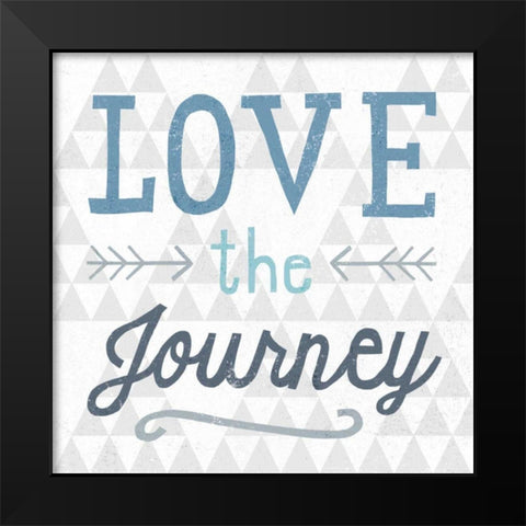 Mod Triangles Love the Journey Blue Black Modern Wood Framed Art Print by Mullan, Michael
