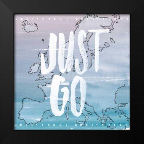 World Traveler Just Go Black Modern Wood Framed Art Print by Miller, Sara Zieve