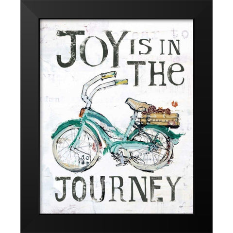 Joy is in the Journey Black Modern Wood Framed Art Print by Day, Kellie