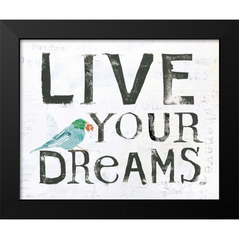 Live Your Dreams Black Modern Wood Framed Art Print by Day, Kellie
