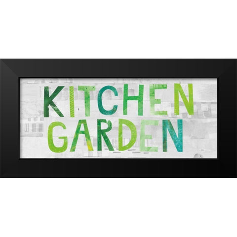 Kitchen Garden Sign I Black Modern Wood Framed Art Print by Averinos, Melissa