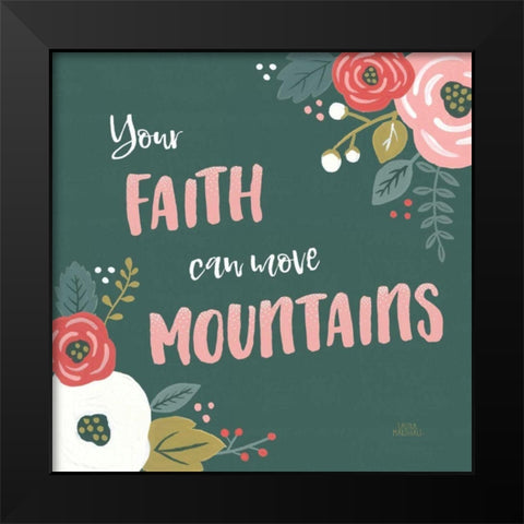 Wildflower Daydreams V Move Mountains Black Modern Wood Framed Art Print by Marshall, Laura