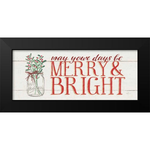 Merry and Bright Black Modern Wood Framed Art Print by Penner, Janelle
