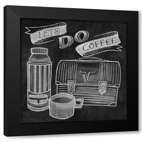 Lets Do Coffee Chalk Black Modern Wood Framed Art Print with Double Matting by Urban, Mary