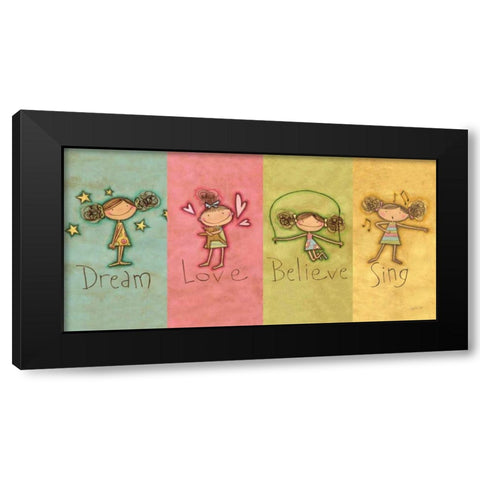 Dream Love Believe Sing Panel v2 Black Modern Wood Framed Art Print with Double Matting by Tavoletti, Anne