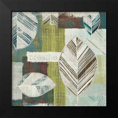 Be Leaves I Black Modern Wood Framed Art Print by Wild Apple Portfolio