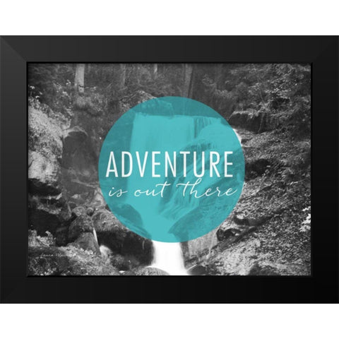 Adventure is Out There v2 Black Modern Wood Framed Art Print by Marshall, Laura