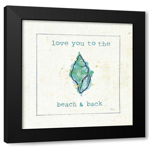 Sea Treasures VI - Love you to the Beach and Back Black Modern Wood Framed Art Print by Pela Studio