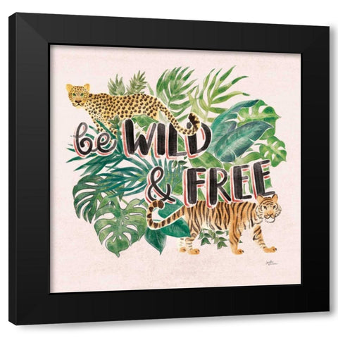 Jungle Vibes VII - Be Wild and Free Pink Black Modern Wood Framed Art Print with Double Matting by Penner, Janelle