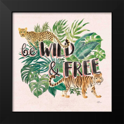 Jungle Vibes VII - Be Wild and Free Pink Black Modern Wood Framed Art Print by Penner, Janelle