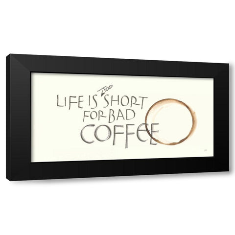 Coffee Sayings I Black Modern Wood Framed Art Print by Paschke, Chris