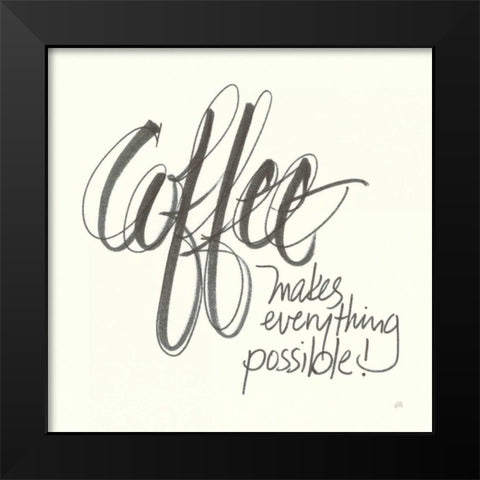 Coffee Sayings IV Black Modern Wood Framed Art Print by Paschke, Chris