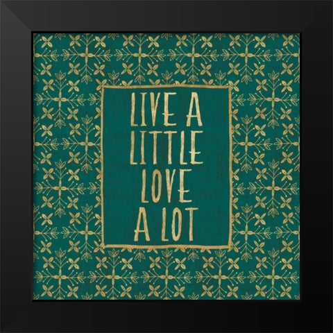 Live a Little Black Modern Wood Framed Art Print by Charron, Veronique