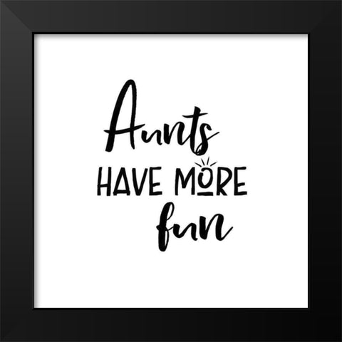 Aunt Inspiration II Black Modern Wood Framed Art Print by Wild Apple Portfolio