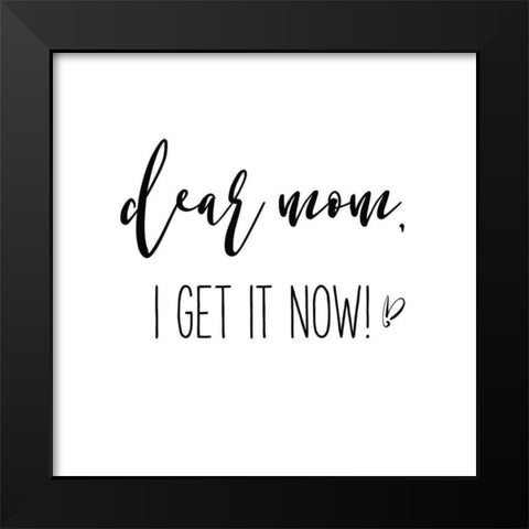 Mom Inspiration I Black Modern Wood Framed Art Print by Wild Apple Portfolio